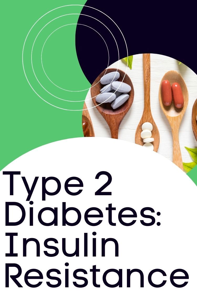 type 2 diabetes insulin resistance